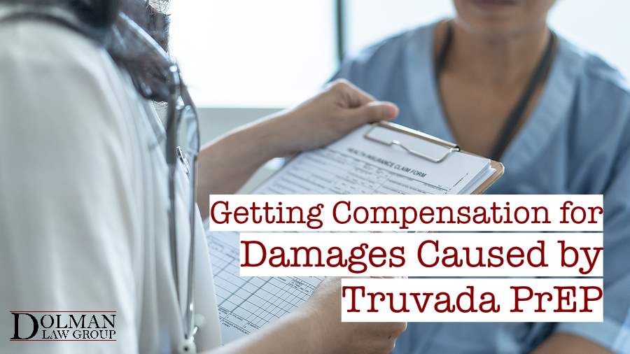 Getting Compensation for Damages Caused by Truvada PrEP - Dolman Law Group Accident Injury Lawyers, PA